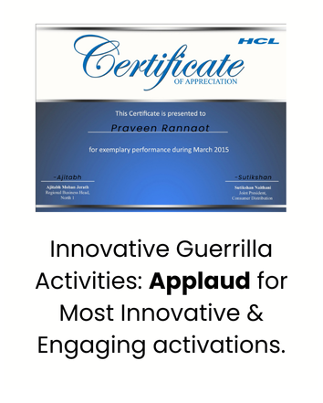 Digital Marketing Expert in India Praveen Rannaot was awarded for best BTL activation.